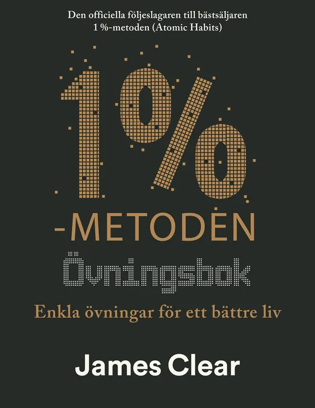 1%-metoden - Övningsbok enkla övningar för ett bättre liv | Begränsat antal