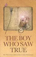 Boy Who Saw True - Bara idag
