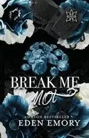 Break Me Not | Populär