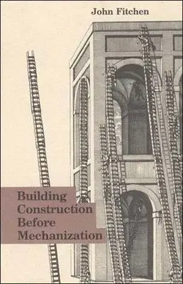 Building Construction Before Mechanization - Prisnedsättning
