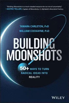 Mycket efterfrågad - Building Moonshots