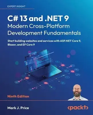 C 13 and .NET 9 – Modern Cross-Platform Development Fundamentals - Specialpris
