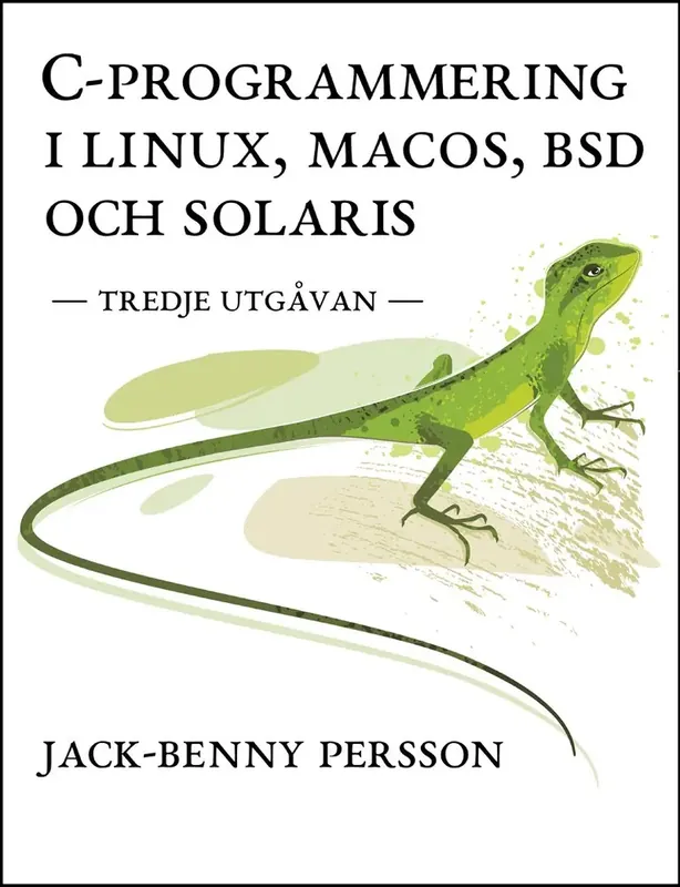 C-programmering i Linux, macOS, BSD och Solaris | Precis inkommet