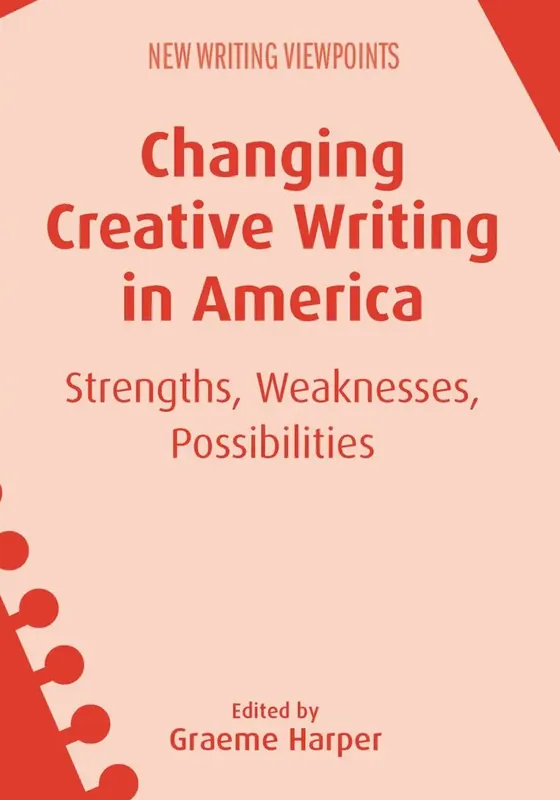 Changing Creative Writing in America - Premium