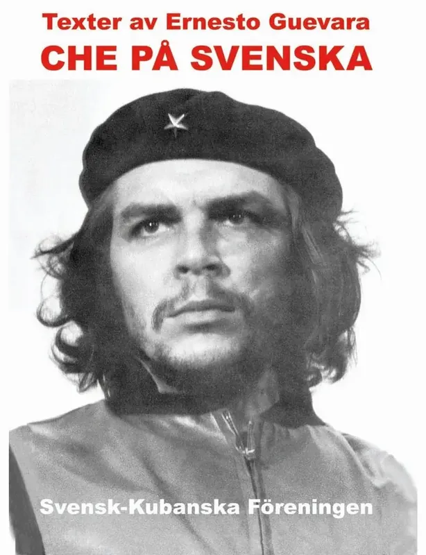 Che på svenska texter - Toppkvalitet