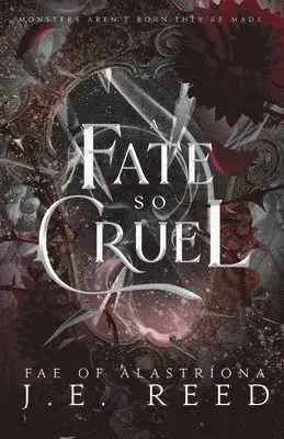 Fate so Cruel - Kampanj