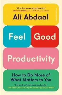 Feel-Good Productivity | Passa på