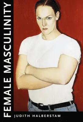 Female Masculinity - Köp idag