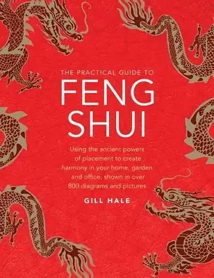 Feng Shui, The Practical Guide to | Extra bra pris