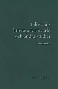 Filosofins litterära formvärld och andra studier - Bästa pris