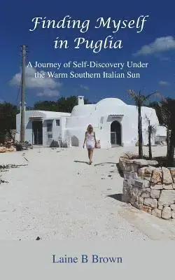 Finding Myself in Puglia | Bara idag