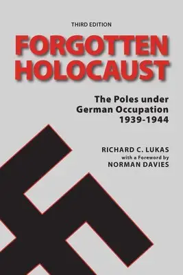 Forgotten Holocaust, Third Edition - Nästan slut