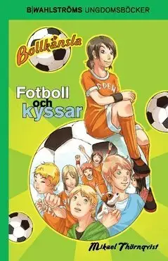 Extra rabatt | Fotboll och kyssar