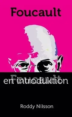 Endast idag | Foucault en introduktion