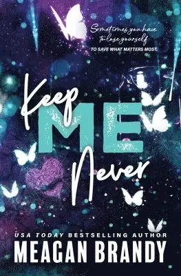 Keep Me Never - Precis lanserat