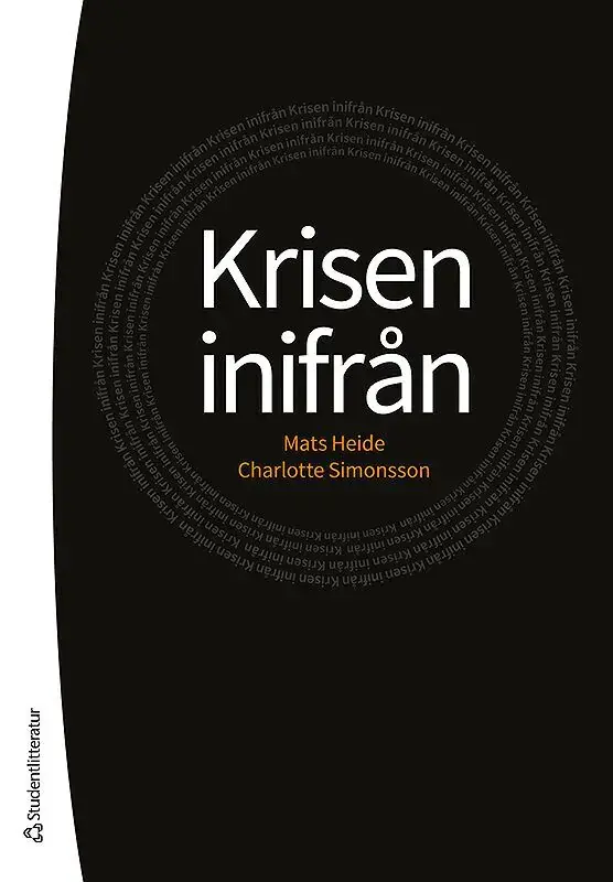 Krisen inifrån - Efterfrågad