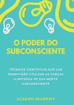 O poder do subconsciente | Passa på