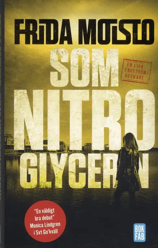 I lager | Som nitroglycerin
