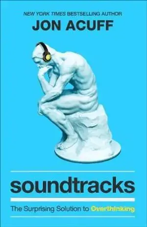 Finns nu - Soundtracks – The Surprising Solution to Overthinking